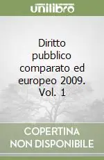Occasione Imperdibile Diritto pubblico comparato ed europeo 2009. Vol. 1