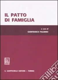 Il patto di famiglia Ultimissimo Modello