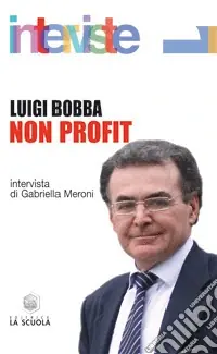 Non profit. Intervista di Gabriella Meroni Prezzo Di Fabbrica