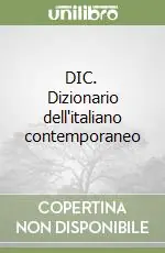 Vendita Finale DIC. Dizionario dell‘italiano contemporaneo