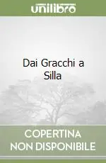 Promozione Esclusiva Dai Gracchi a Silla