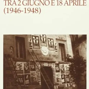 Promozione Il Molise e i cattolici tra il 2 giugno e il 18 aprile (1946-1948)