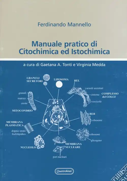 A Buon Prezzo Manuale pratico di citochimica e istochimica