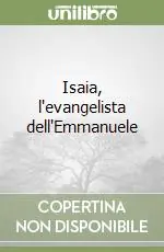 Isaia, l‘evangelista dell‘Emmanuele Nuova Collezione