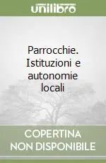 Parrocchie. Istituzioni e autonomie locali A Buon Prezzo