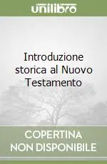 Prezzo Di Fabbrica Introduzione storica al Nuovo Testamento
