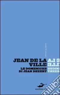 Promo Stagionale Le Domeniche di Jean Dezert