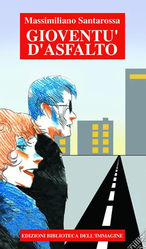 Spedito Oggi Gioventù d‘asfalto