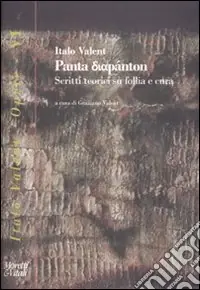 Panta diapánton. Scritti teorici su follia e cura Compra Adesso