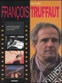François Truffaut. Ediz. francese Occasione Imperdibile