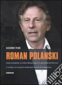 Roman Polanski. Ediz. francese Promozione Esclusiva