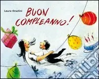 Nuovo Arrivo Buon compleanno. Ediz. illustrata