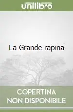 La Grande rapina Offerta Speciale