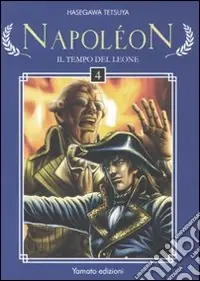Occasione Napoleon. Il tempo del leone. Vol. 4