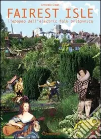 Compra Online Fairest isle. L‘epopea dell‘electric folk britannico