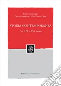 Prezzo Conveniente Storia contemporanea. Dal XIX al XXI secolo. Con CD-ROM