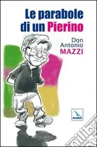 Compra Online Le parabole di un Pierino