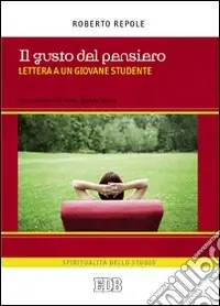 Promo Stagionale Il gusto del pensiero. Lettera a un giovane studente