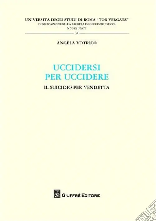 Uccidersi per uccidere. Il suicidio per vendetta Offerta Speciale