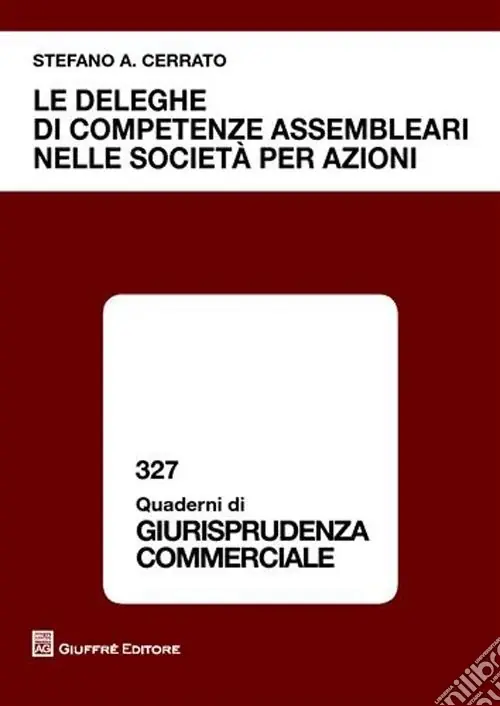 Le deleghe di competenze assembleari nelle società per azioni Compra Online