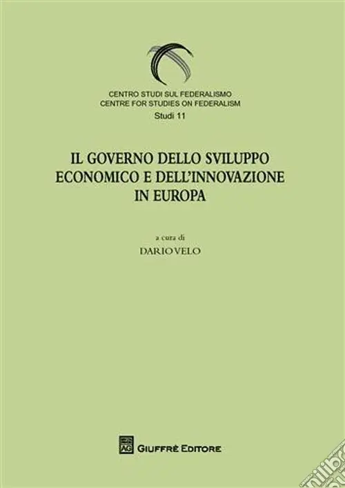 Il governo dello sviluppo economico e dell‘innovazione in Europa Offerta Lampo