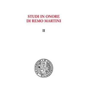 Solo Oggi Studi in onore di Remo Martini. Vol. 2