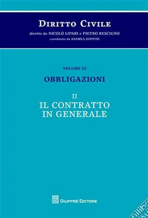 Nuovo Arrivo Diritto civile. Vol. 3/2 Obbligazioni. Il contratto in generale