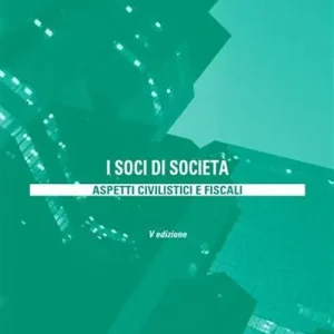 Sconto I soci di società. Aspetti civilistici e fiscali
