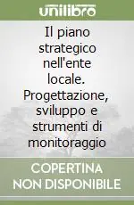 Ultima Occasione Il piano strategico nell‘ente locale. Progettazione, sviluppo e strumenti di monitoraggio
