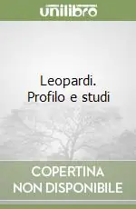 Soddisfatti O Rimborsati Leopardi. Profilo e studi