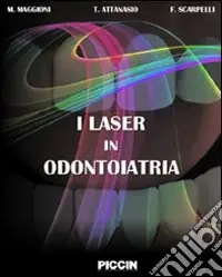 Il laser in odontoiatria Nuova Collezione