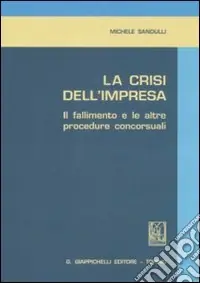 La crisi dell‘impresa. Il fallimento e le altre procedure concorsuali Pagamento Sicuro