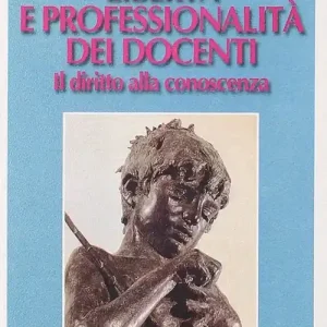 Economico Libertà e professionalità dei docenti. Il diritto alla conoscenza