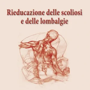 Rieducazione delle scoliosi e delle lombalgie Compra Online