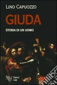 Ordina Subito Giuda. Storia di un uomo