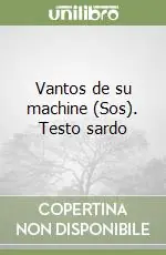 Soddisfatti O Rimborsati Vantos de su machine (Sos). Testo sardo