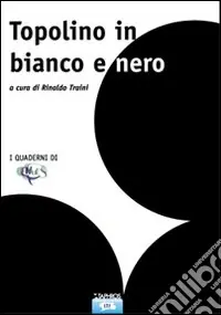 Subito Disponibile Topolino in bianco e nero