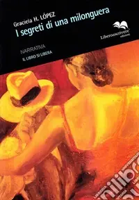 I segreti di una milonguera Direttamente Dal Produttore