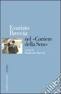 Evaristo Breccia nel «Corriere della Sera» Prezzo Scontato