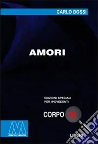 Promozione Esclusiva Amori. Ediz. per ipovedenti