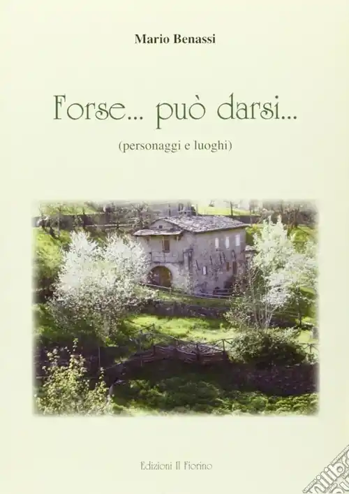 Offerta Speciale Forse... può darsi... (personaggi e luoghi). Ediz. illustrata