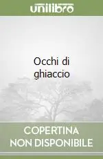 Occhi di ghiaccio Offerta Speciale