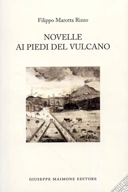 Novelle ai piedi del vulcano Nuova Collezione