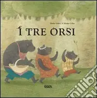 I tre orsi. Ediz. illustrata Prezzo Scontato