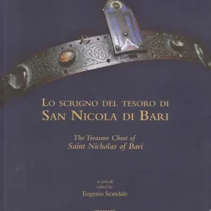 Lo scrigno del tesoro di san Nicola di Bari. Ediz. illustrata Scelto Dai Clienti