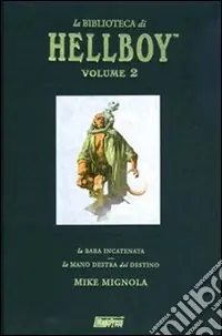 Più Venduto La biblioteca di Hellboy La bara incatenata-La mano destra del destino. Vol. 2