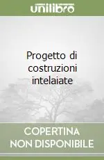 Progetto di costruzioni intelaiate Più Venduto