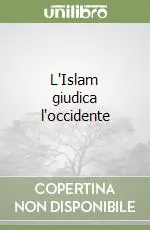 L‘Islam giudica l‘occidente Consegna Rapida