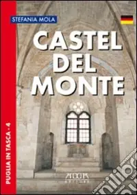 Castel del Monte. Ediz. tedesca Occasione