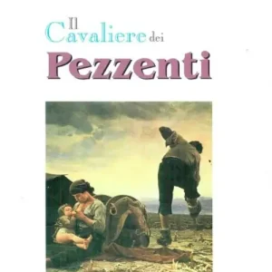 Non Perdere Il cavaliere dei pezzenti